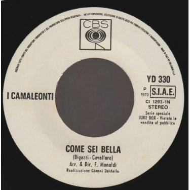 CAMALEONTI I / ALESSANDRO - COME SEI BELLA / TRE MINUTI DI RICORDI