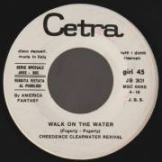 CREEDENCE CLEARWATER REVIVAL / NEW TROLLS - WALK ON WATER / LEI MI DICEVA