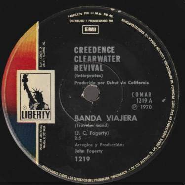 CREEDENCE CLEARWATER REVIVAL - BANDA VIAJERA / QUIEN PARARA LA LLUVIA