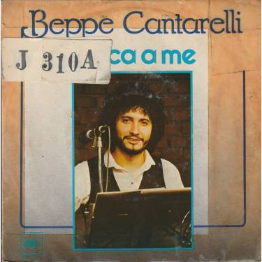 CANTARELLI BEPPE - TOCCA A ME / COME UN SOGNO