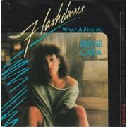 CARA IRENE  - … WHAT A FEELING / LOVE THEME FROM FLASHDANCE