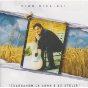 BIAGIOLI PINO - GUARDANDO LA LUNA E LE STELLE