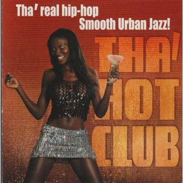 THA' HOT CLUB - THA' HOT CLUB