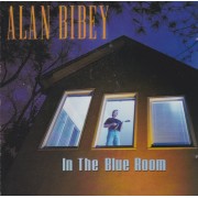 BIBEY ALAN - IN THE BLUE ROOM