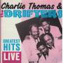 THOMAS CHARLIE & THE DRIFTERS - GREATEST HITS LIVE