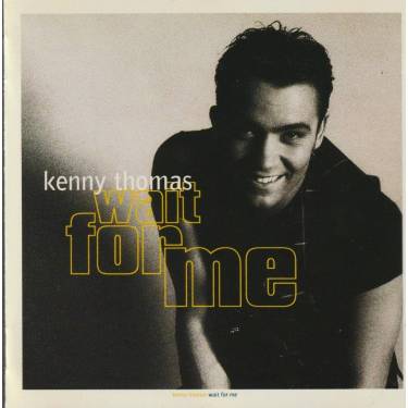 THOMAS KENNY - WAIT FOR ME