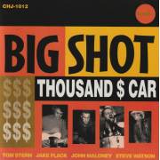 THOUSAND $ CAR - BIG SHOT