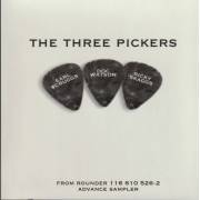 THREE PICKERS THE ( E.SCRUGGS DOC WATSON R. SKAGGS - ADVANCE SAMPLER