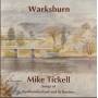 TICKELL MIKE - WARKSBURN SONGS OF NORTHUMBERLAND AND ITS BORDERS