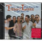 TIEMPO LIBRE - WHAT YOU 'VE BEEN WAITING FOR / LO QUE ESPERABAS