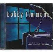 TIMMONS BOBBY - MOANIN’ BLUES