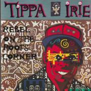 TIPPA IRIE - REBEL ON THE ROOTS CORNER