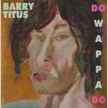 TITUS BARRY - DO WAPPA DO