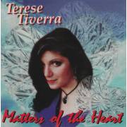 TIVERRA TERESE - MATTERS OF THE HEART