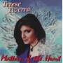 TIVERRA TERESE - MATTERS OF THE HEART