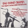 BIG BAND JUMP - THE GREAT SWING BAND ANTHOLOGY