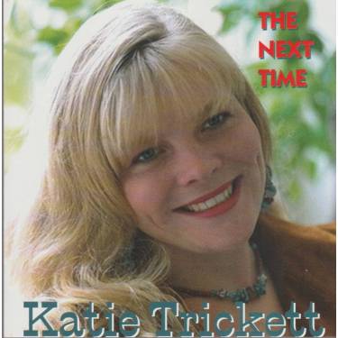 TRICKETT KATIE - THE NEXT TIME