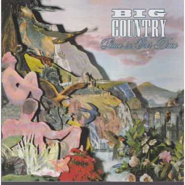 BIG COUNTRY  - PEACE IN OUR TIME