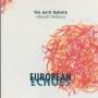 TRIO JORRIT DYKSTRA + BENOIT DELBECQ - EUROPEAN ECHOES