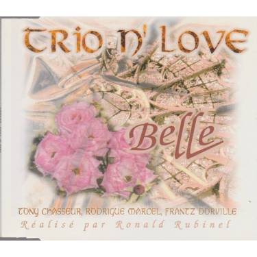 TRIO N’ LOVE - BELLE 3 VERSIONS