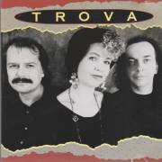 TROVA - TROVA