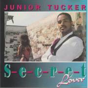 TUCKER JUNIOR - SECRET LOVER