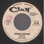 CELENTANO ADRIANO - YUPPI DU / LA BALLATA