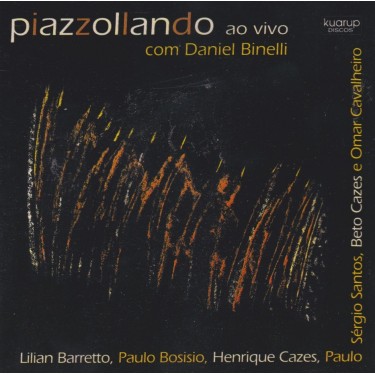 BINELLI DANIEL - PIAZZOLLANDO AO VIVO