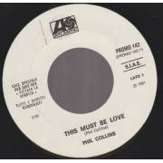 COLLINS PHIL / GEORGE BENSON - THIS MUST BE LOVE / TURN YOUR LOVE AROUND