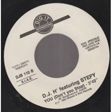 D.J. H' feat STEFY / BASS BUMPERS - YOU ( DON'T YOU STOP ) / RUNNIN