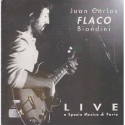 BIONDINI JUAN CARLOS FLACO - LIVE