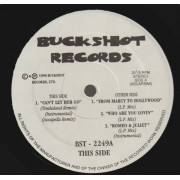 BUCKSHOT RECORDS ( V.V.A.A.) - CAN'T LET HER GO ( TIMBALAND RMX) / FROM MARCY TO HOLLYWOOD  / WHO ARE YO LOVIN / ROMEO & JULIET