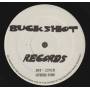 BUCKSHOT RECORDS ( V.V.A.A.) - INDIPENDENCE DAY / ONE LOVE/ DREAMSHATTERER / FIRE WATER / YOU AIN'T A KILLER / STILL NOT A PLAY