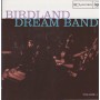 BIRDLAND DREAM BAND THE - VOLUME 1