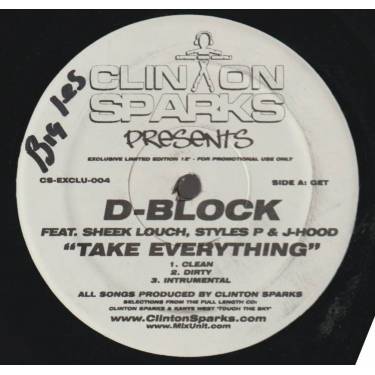 D-BLOCK  - TAKE EVERYTHING ( CLEAR - DIRTY - INSTR  ) / GET TOUCHED ( CLEAN - DIRTY ) / ROC TO STRONG ( CLEAN - DIRTY )