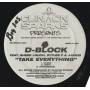 D-BLOCK  - TAKE EVERYTHING ( CLEAR - DIRTY - INSTR  ) / GET TOUCHED ( CLEAN - DIRTY ) / ROC TO STRONG ( CLEAN - DIRTY )