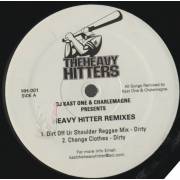 DJ KAST ONE & CHARLEMAGNE - HEAVY HITTER REMIXES ( DIRT OFF UR SHOULDER REGGAE MIX  DIRTY / CLEAN - CHANGE CLOTHES DIRTY/CLEAN