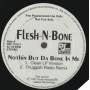 FLESH -N - BONE - PROMO - NOTHING BUT DA BONE IN ME ( CLEAN VERSION - THUGGISH RADIO REMIX - INSTR - DAMON'S MO CREEPIER CREEPY