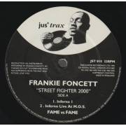 FONCETT FRANKIE - STREET FIGHTER 2000 ( INFERNO I - LIVE AT M.O.S. - BABY DON'T STOP PART 2-THE RIDE TRIBUTE TO TROUBLE ANDERSON