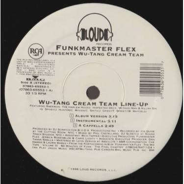 FUNKMASTER FLEX  - WU TANG CREAM TEAM LINE UP ( ALBUM VERSION - INSTR - ACAPPELLA - IN THE TUNNEL AT THE BAR - REMIX INSTR )