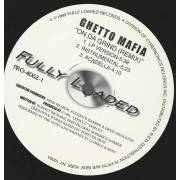 GHETTO MAFIA  - ON DA GRIND REMIX  / IN DECATOUR REMIX ( LP VERSION - INSTR - ACAPELLA )