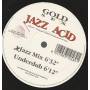 GOLD SEX - JACID JAZZ ( JAZZ MIX - UNDERDUB - DEEP - INTRODUCTION )