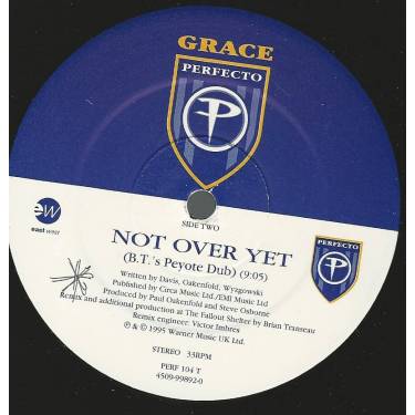 GRACE - NOT OVER YET ( B.T.'S SPIRIT OF GRACE - B.T.'S PEYOTE DUB )