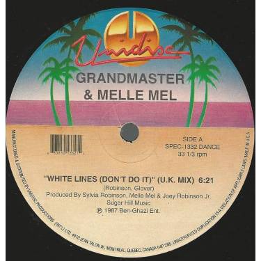 GRANDMASTER & MELLE MEL - WHITE LINES ( DON'T DO IT )  / UK MIX  / US STREET MIX