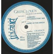 GREYCLOUDS - THE DRUM CLUB REMIXES ( AMBROSELI - WITCHDOCTORS' MIX - SPIRIT OF THE JUNGLE )