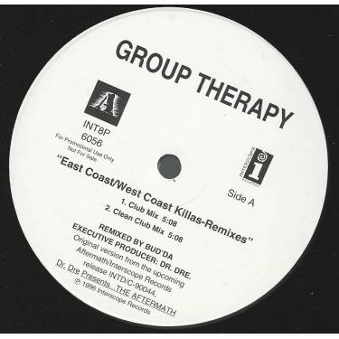 GROUP THERAPY - PROMO - EAST COAST / WEST COAST KILLAS REMIXES ( CLUB MIX - CLEAN - INSTRUMENTAL - BONUS BEATS )