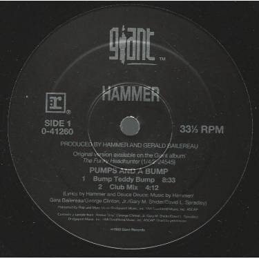 HAMMER - PUMPS AND BUMP ( BUMP TEDDY BUMP - CLUB MIX ) / IT'S ALL GOOD ( CLUB MIX - GRANDMASTER MIX )