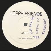 HAPPY FRIENDS - AMICI / WAWA WAWA