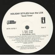HOLIDAY STYLES from THE LOX - PROMO - GOOD TIMES (CLEAN - DIRTY - INSTR )