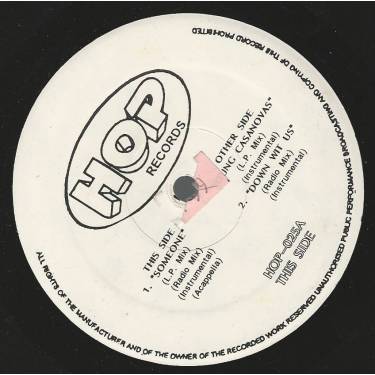 HOP RECORDS ( V.A. ) - HOP 025 ( SOMEONE - YOUNG CASANOVAS - DOWN WIT